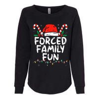 Forced Family Fun Sarcastic Christmas Funny Womens California Wash Sweatshirt