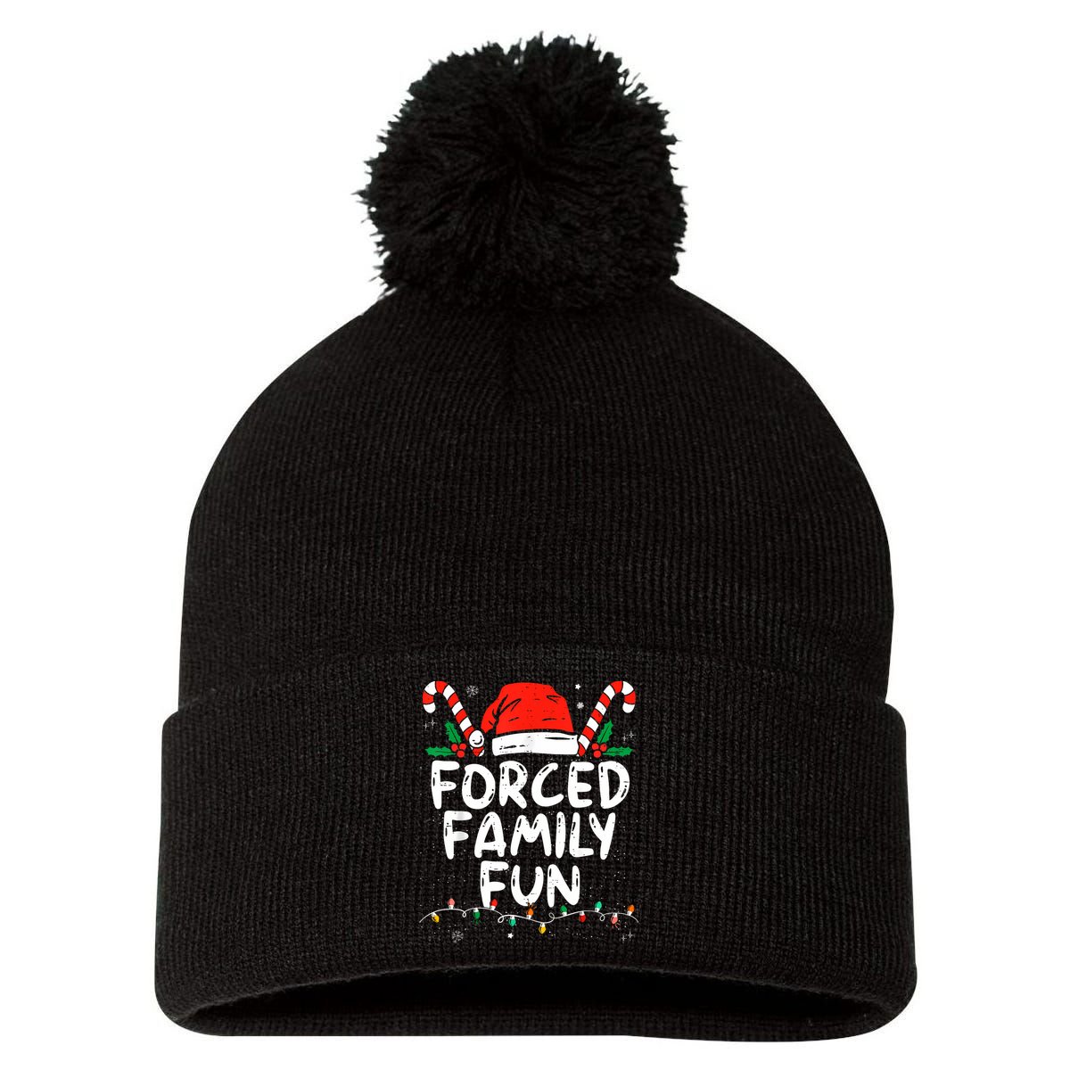 Forced Family Fun Sarcastic Christmas Funny Pom Pom 12in Knit Beanie