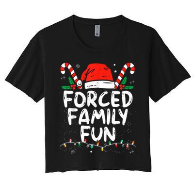 Forced Family Fun Sarcastic Christmas Funny Women's Crop Top Tee