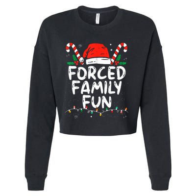 Forced Family Fun Sarcastic Christmas Funny Cropped Pullover Crew