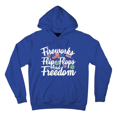 Flip Flops Fireworks And Freedom Fourth Of July Cool Gift Hoodie