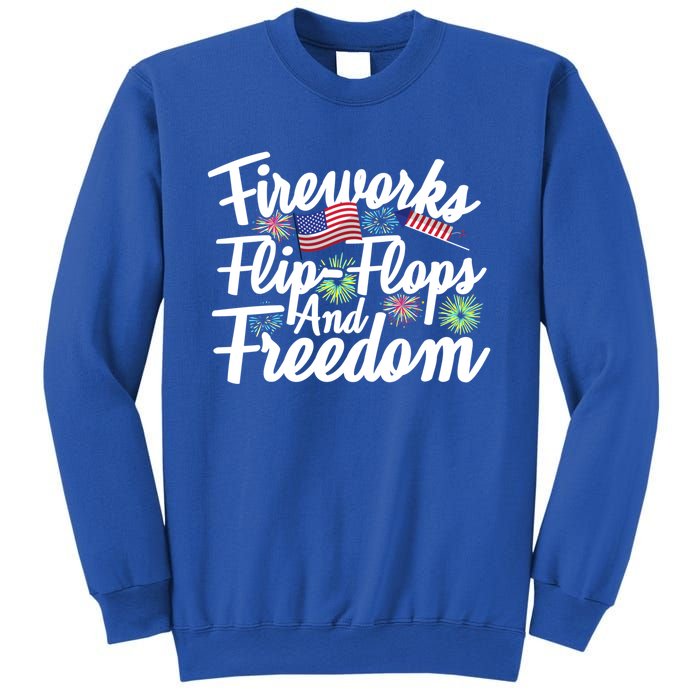 Flip Flops Fireworks And Freedom Fourth Of July Cool Gift Sweatshirt