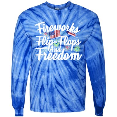 Flip Flops Fireworks And Freedom Fourth Of July Cool Gift Tie-Dye Long Sleeve Shirt