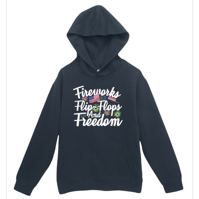 Flip Flops Fireworks And Freedom Fourth Of July Cool Gift Urban Pullover Hoodie