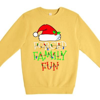 Forced Family Fun Sarcastic Christmas Pajama Family Funny Premium Crewneck Sweatshirt