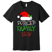 Forced Family Fun Sarcastic Christmas Pajama Family Funny Premium T-Shirt