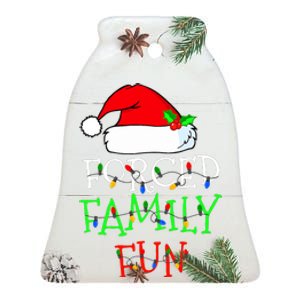 Forced Family Fun Sarcastic Christmas Pajama Family Funny Ceramic Bell Ornament