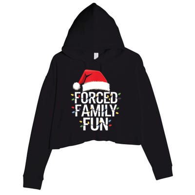 Forced Family Fun Sarcastic Christmas Funny Crop Fleece Hoodie