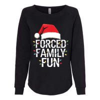 Forced Family Fun Sarcastic Christmas Funny Womens California Wash Sweatshirt