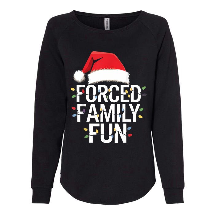 Forced Family Fun Sarcastic Christmas Funny Womens California Wash Sweatshirt