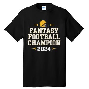 Funny Fantasy Football Champion 2024 Tall T-Shirt