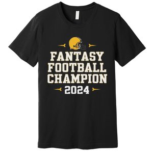 Funny Fantasy Football Champion 2024 Premium T-Shirt