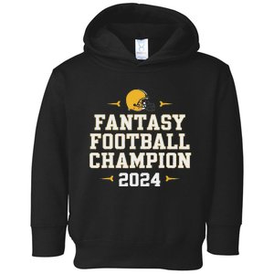 Funny Fantasy Football Champion 2024 Toddler Hoodie