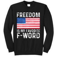 Freedom Favorite F Word America Libertarian Conservative USA Sweatshirt