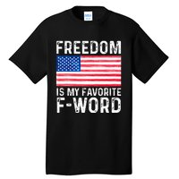 Freedom Favorite F Word America Libertarian Conservative USA Tall T-Shirt