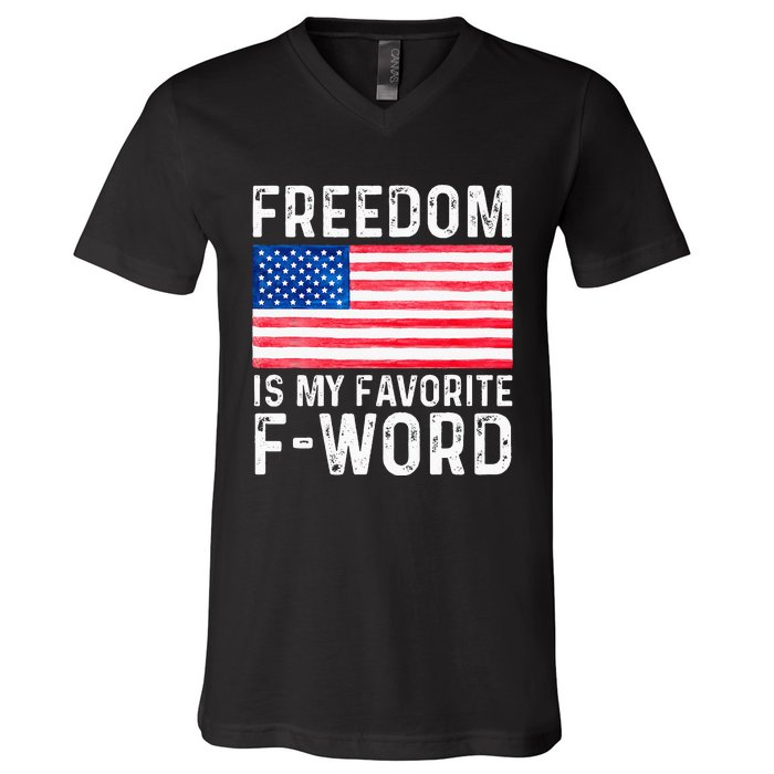 Freedom Favorite F Word America Libertarian Conservative USA V-Neck T-Shirt