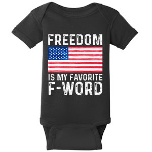 Freedom Favorite F Word America Libertarian Conservative USA Baby Bodysuit