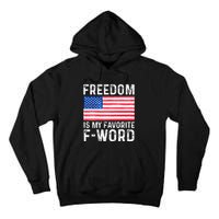 Freedom Favorite F Word America Libertarian Conservative USA Tall Hoodie