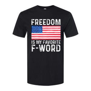 Freedom Favorite F Word America Libertarian Conservative USA Softstyle CVC T-Shirt