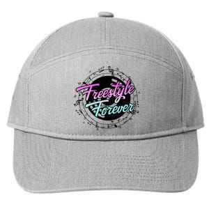 Freestyle Forever For Lovers Of 80s Freestyle Dance Music 7-Panel Snapback Hat