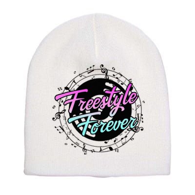 Freestyle Forever For Lovers Of 80s Freestyle Dance Music Short Acrylic Beanie