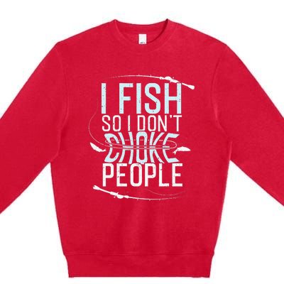 Fishing Funny Fishing Tee Fishing Lover Premium Crewneck Sweatshirt