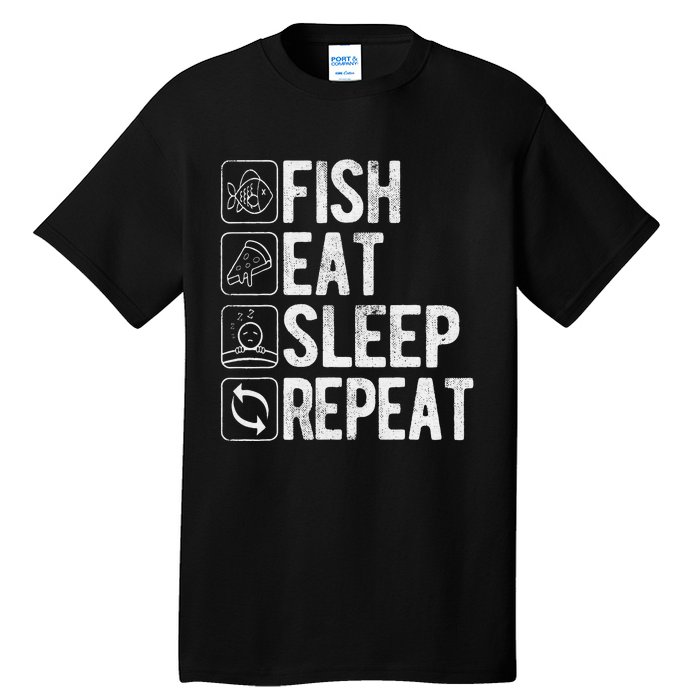 Fishing Fisherman Funny Eat Sleep Fish Repeat Fisher Tall T-Shirt