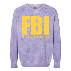 Funny Fbi Find Beer Immediately Colorblast Crewneck Sweatshirt