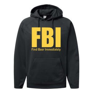 Funny Fbi Find Beer Immediately Performance Fleece Hoodie