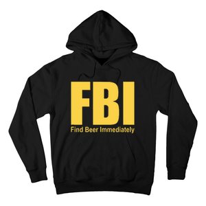 Funny Fbi Find Beer Immediately Hoodie