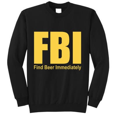 Funny Fbi Find Beer Immediately Sweatshirt