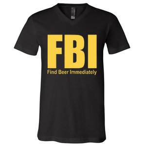 Funny Fbi Find Beer Immediately V-Neck T-Shirt