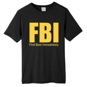 Funny Fbi Find Beer Immediately Tall Fusion ChromaSoft Performance T-Shirt