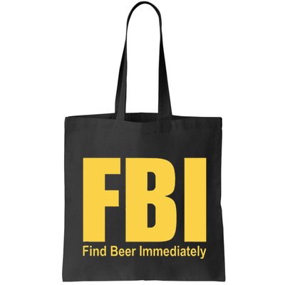 Funny Fbi Find Beer Immediately Bag