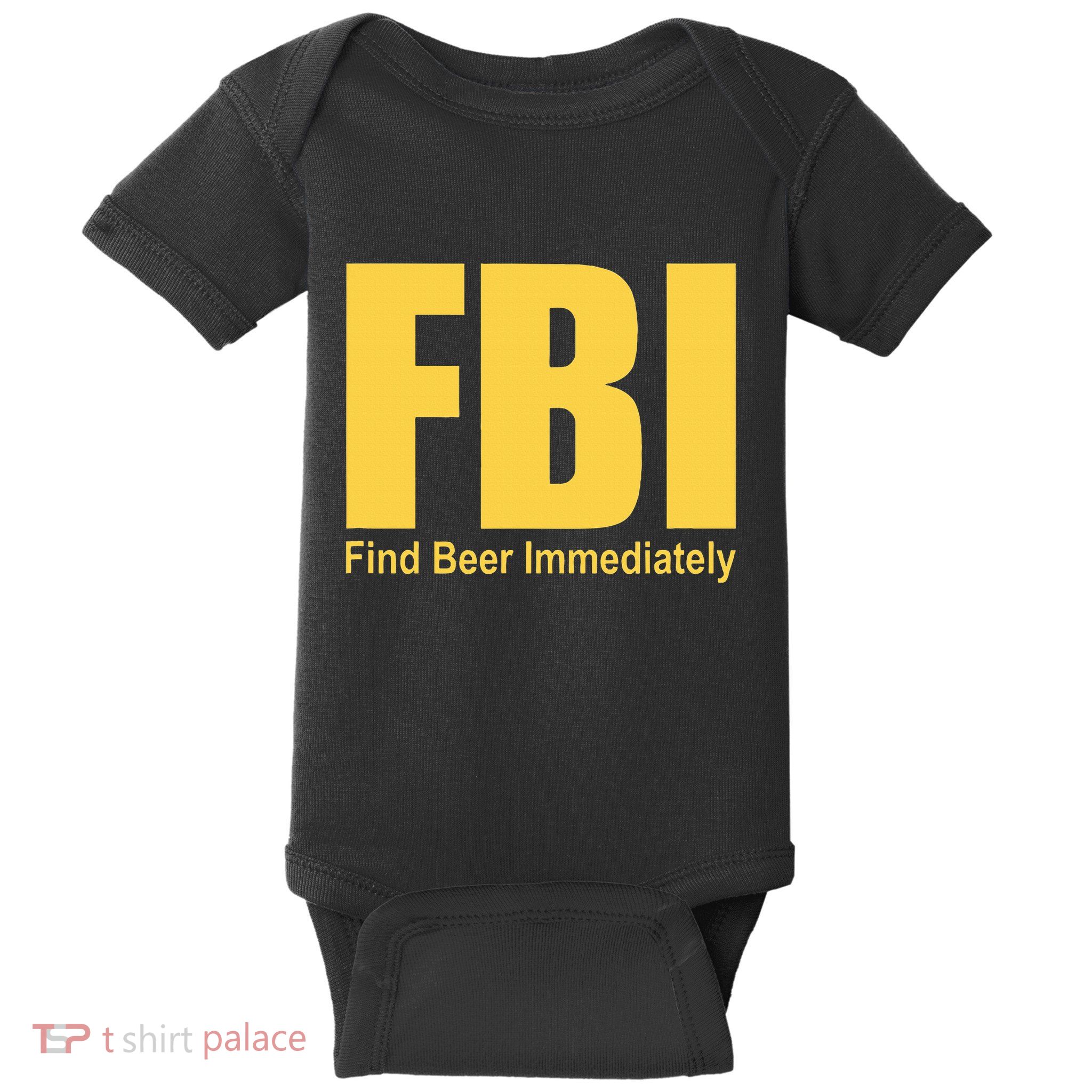 Funny Fbi Find Beer Immediately Baby Bodysuit