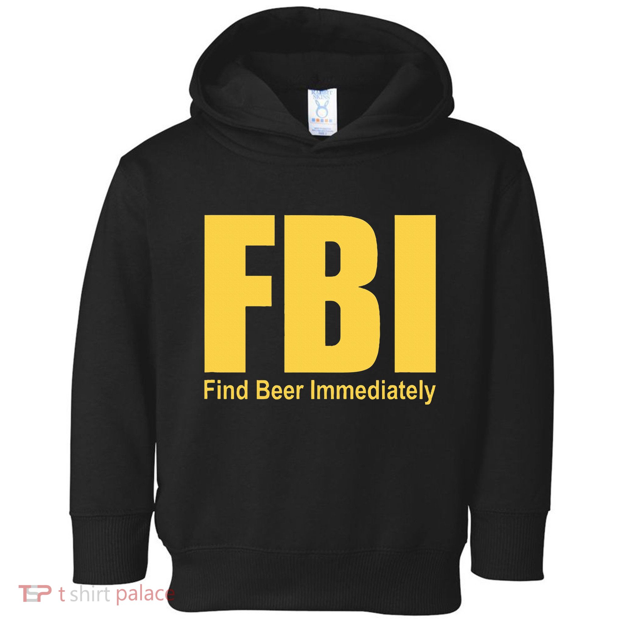 Funny Fbi Find Beer Immediately Toddler Hoodie