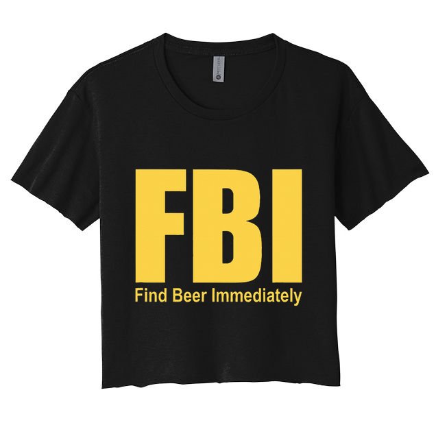 Funny Fbi Find Beer Immediately Crop Top