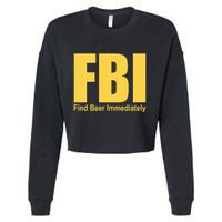 Funny Fbi Find Beer Immediately Cropped Pullover Crew