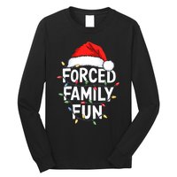 Forced Family Fun Christmas Pajamas Long Sleeve Shirt