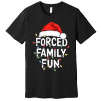 Forced Family Fun Christmas Pajamas Premium T-Shirt