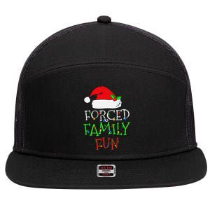 Funny Forced Family Fun Sarcastic Christmas Pajama Family Funny 7 Panel Mesh Trucker Snapback Hat