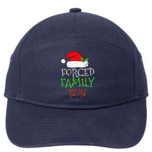 Funny Forced Family Fun Sarcastic Christmas Pajama Family Funny 7-Panel Snapback Hat