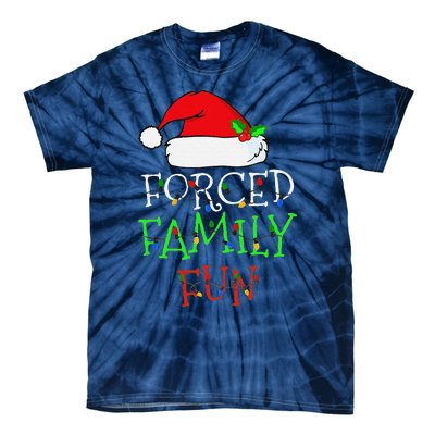 Funny Forced Family Fun Sarcastic Christmas Pajama Family Funny Tie-Dye T-Shirt