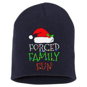 Funny Forced Family Fun Sarcastic Christmas Pajama Family Funny Short Acrylic Beanie