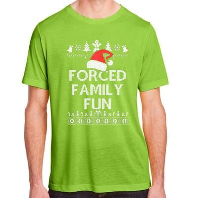 Forced Family Fun Sarcastic Adult Christmas Even Adult ChromaSoft Performance T-Shirt