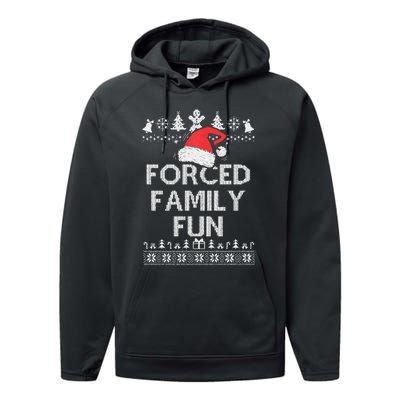 Forced Family Fun Sarcastic Adult Christmas Even Performance Fleece Hoodie