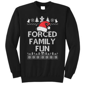 Forced Family Fun Sarcastic Adult Christmas Even Sweatshirt