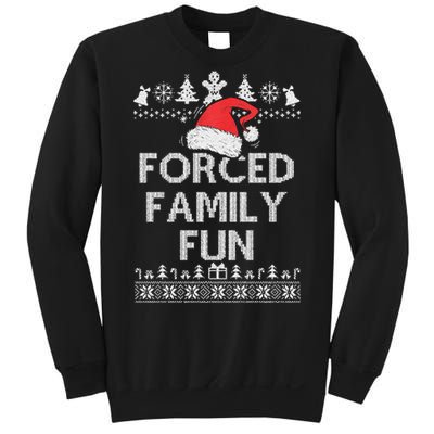 Forced Family Fun Sarcastic Adult Christmas Even Sweatshirt