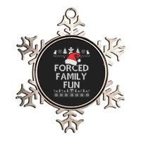 Forced Family Fun Sarcastic Adult Christmas Even Metallic Star Ornament