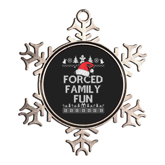 Forced Family Fun Sarcastic Adult Christmas Even Metallic Star Ornament